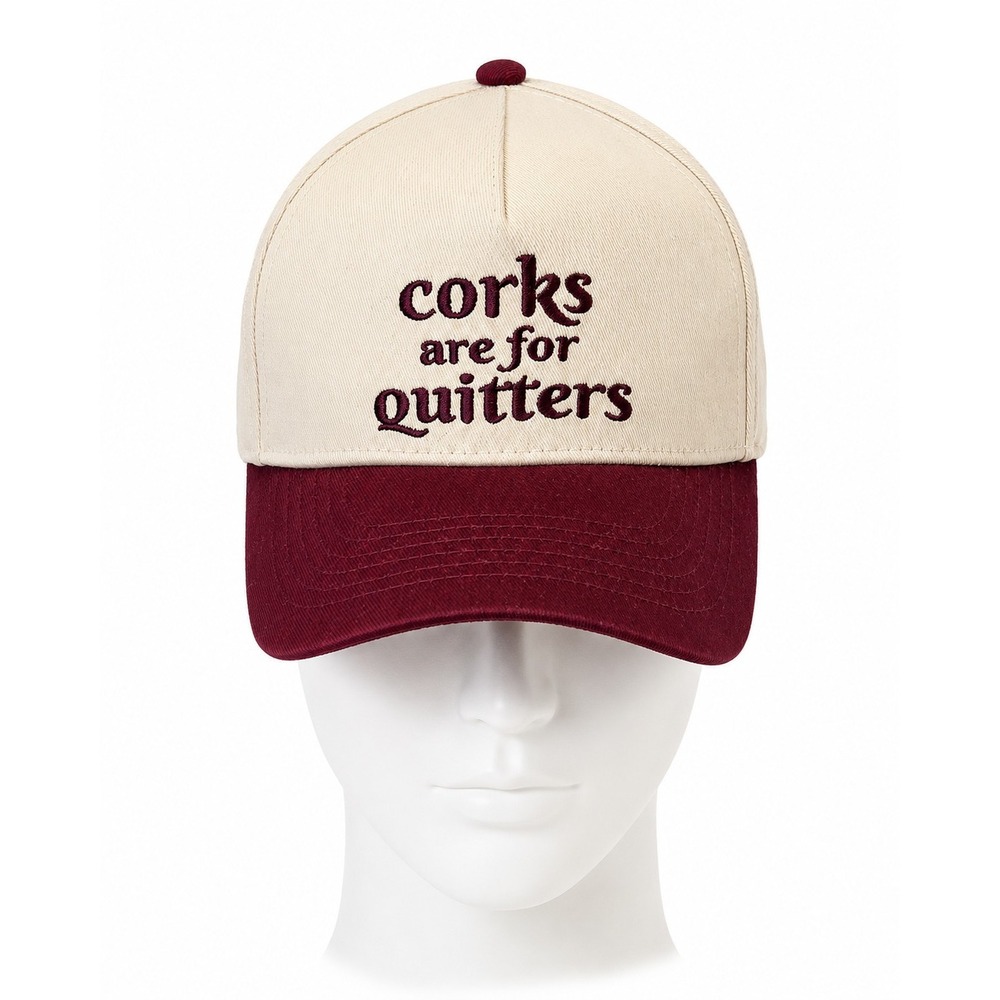 Corks Are for Quitters" foam-front trucker hat